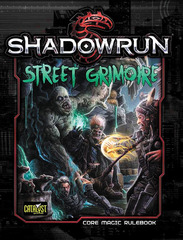 Shadowrun RPG: Street Grimoire supplement Catalyst Game